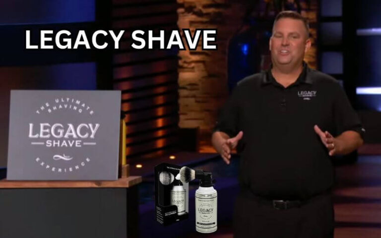 Legacy Shave Shark Tank Update