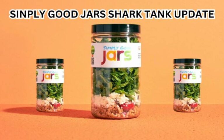 Simply Good Jars Shark Tank Update